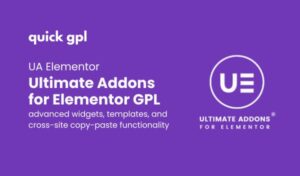 Ultimate Addons for Elementor – 100% original GPL WordPress plugin to boost Elementor widget variety - Quickgpl