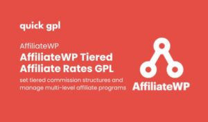 AffiliateWP Tiered Affiliate Rates – 100% original GPL WordPress plugin to manage multi-level commissions - QuickGPL