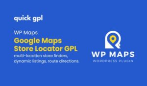 WP Maps Pro GPL plugin for WordPress – easy store locator & multi-location maps - Quickgpl