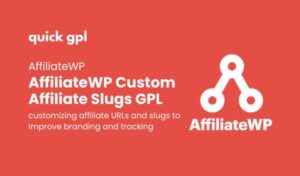AffiliateWP Custom Affiliate Slugs – 100% original GPL WordPress plugin for personalized affiliate URLs - QuickGPL