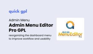 Admin Menu Editor Pro – 100% original GPL WordPress plugin to customize admin menus | QuickGPL