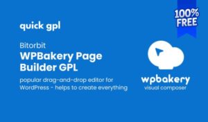 WPBakery Page Builder GPL free Plugin – QuickGPL