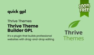 Thrive Theme Builder GPL Free Download – QUICKGPL
