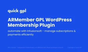 ARMember GPL – WordPress membership plugin to manage subscriptions and digital products, safe GPL edition from QuickGPL