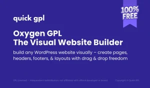 Oxygen GPL Visual Website Builder for WordPress – build business, portfolio, blog or eCommerce site - QuickGPL