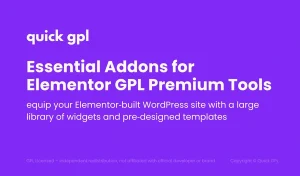 Essential Addons for Elementor GPL – widget library and templates plugin from QuickGPL